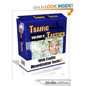 TRAFFIC TACTICS VOLUME #5,Web Traffic Monetization Tactics tonmy Wu 