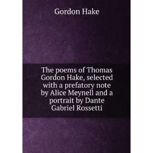   Meynell and a portrait by Dante Gabriel Rossetti Gordon Hake Books