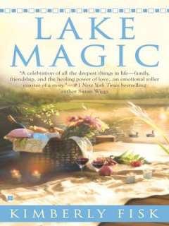   Lake Magic by Kimberly Fisk, Penguin Group (USA 