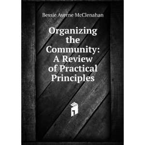  Organizing the Community A Review of Practical Principles 