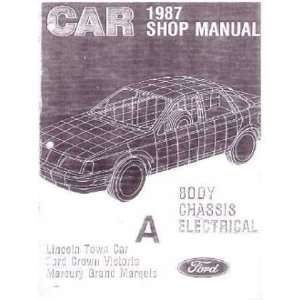   1987 CROWN VICTORIA TOWN CAR GRAND MARQUIS Service Manual Automotive
