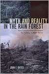 Myth and Reality in the Rain Forest How Conservation Strategies Are 