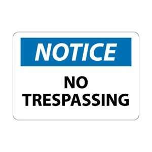 N218P   Notice, No Trespassing, 7 X 10, Pressure Sensitive Vinyl 