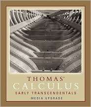 Thomas Calculus Early Transcendentals, (0321495756), George B. Thomas 
