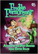   of the Dust Bunnies from Outer Space (Freddie Fernortner Series #9