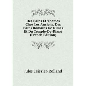   Et Du Temple De Diane (French Edition) Jules Teissier Rolland Books