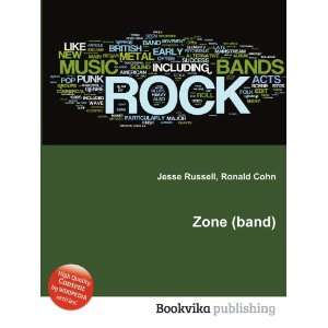 Zone (band) Ronald Cohn Jesse Russell  Books