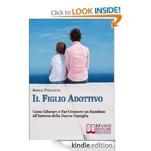 Il figlio adottivo (Italian Edition) Adele Falcetta  