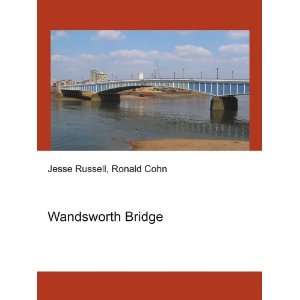  Wandsworth Bridge Ronald Cohn Jesse Russell Books