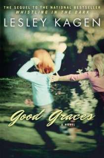   Good Graces by Lesley Kagen, Penguin Group (USA 