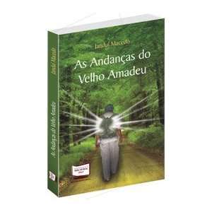  As Andanças do Velho Amadeu (9788578935658) Janduí 