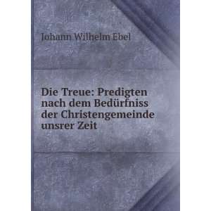   der Christengemeinde unsrer Zeit Johann Wilhelm Ebel Books
