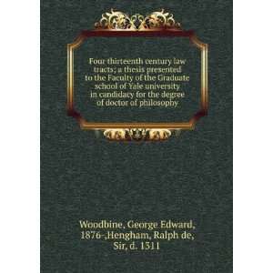   George Edward, 1876 ,Hengham, Ralph de, Sir, d. 1311 Woodbine Books