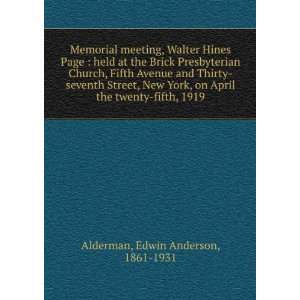   the twenty fifth, 1919 Edwin Anderson, 1861 1931 Alderman Books