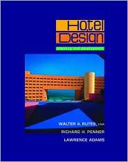 Hotel Design Planning and Development, (0393730557), Walter A. Rutes 