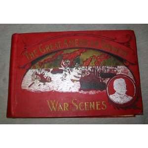 The Great American Spanish War Scenes with Official Photographs By the 
