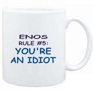  Mug White  Enos Rule #5 Youre an idiot  Male Names 