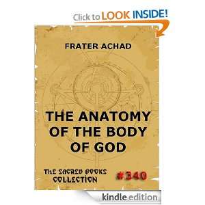 The Anatomy Of The Body Of God (The Sacred Books) Frater Achad 