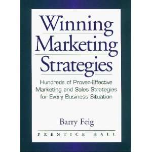    Winning Marketing Strategies [Hardcover] Barry Feig Books