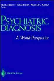 Psychiatric Diagnosis, (0387942211), Juan E. Mezzich, Textbooks 