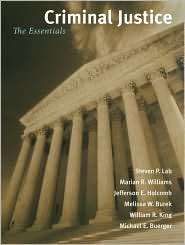 Criminal Justice The Essentials, (0195332490), Steven P. Lab 