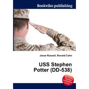    USS Stephen Potter (DD 538) Ronald Cohn Jesse Russell Books