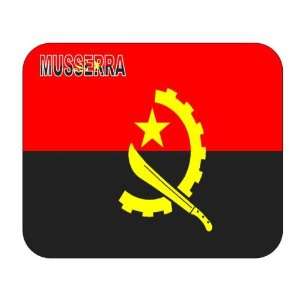  Angola, Musserra Mouse Pad 