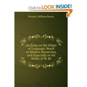   and Especially on the Works of M. Re Frederic William Farrar Books