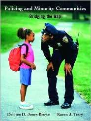 Policing and Minority Communities Bridging the Gap, (0130270172 