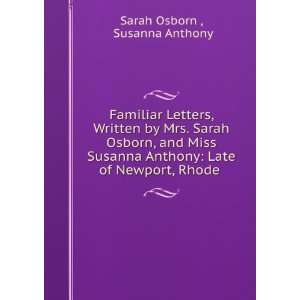  Letters, Written by Mrs. Sarah Osborn, and Miss Susanna Anthony 