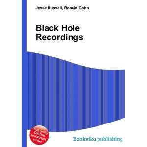  Black Hole Recordings Ronald Cohn Jesse Russell Books