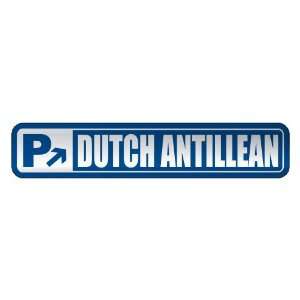   PARKING DUTCH ANTILLEAN  STREET SIGN NETHERLANDS 