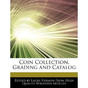   Collection, Grading and Catalog (9781276178525) Laura Vermon Books