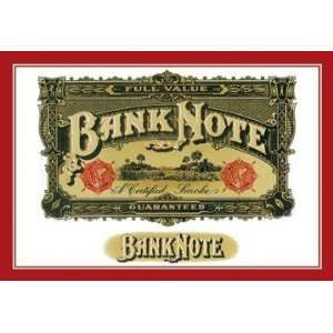   Bank Note Cigars   A Certified Smoke 20x30 poster