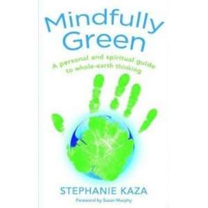  Mindfully Green Stephanie Gaza Books