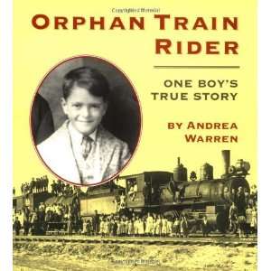  Orphan Train Rider One Boys True Story [Paperback 