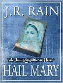Hail Mary (Jim Knighthorse J. R. Rain