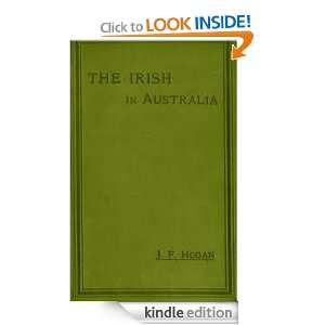 The Irish in Australia (1887) James Francis Hogan  Kindle 
