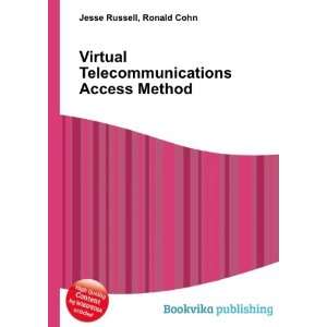  Virtual Telecommunications Access Method Ronald Cohn 