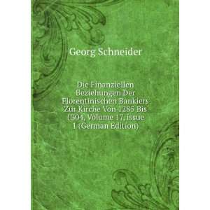   Von 1285 Bis 1304, Volume 17,Â issue 1 (German Edition) Georg