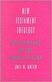   of Luke, (0521469325), Joel B. Green, Textbooks   