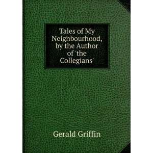   , by the Author of the Collegians. Gerald Griffin Books