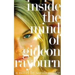  Inside the Mind of Gideon Rayburn[ INSIDE THE MIND OF GIDEON 