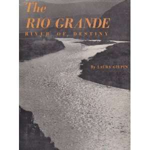   of the River, the Land, and the People Laura Gilpin Books