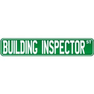  New  Building Inspector Street Sign Signs  Street Sign 