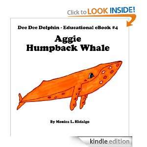 Aggie   Humpback Whale   Educational eBook #4 Monica L. Hidalgo 