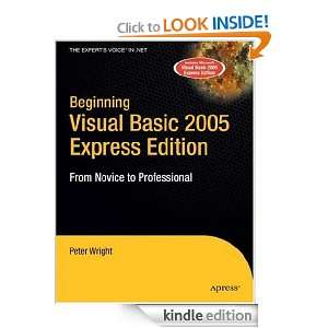 Beginning Visual Basic 2005 Express Edition From Novice to 