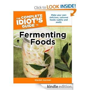   Guide to Fermenting Foods Wardeh Harmon  Kindle Store
