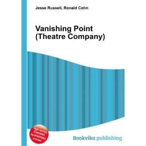  Vanishing Point (Theatre Company) Ronald Cohn Jesse 
