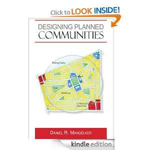 Designing Planned Communities Daniel R. Mandelker  Kindle 